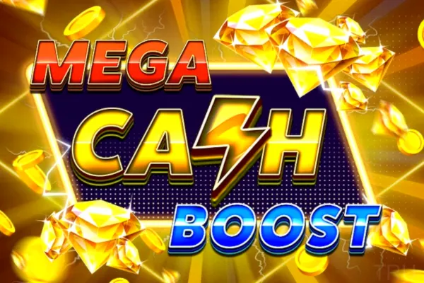 Mega Cash Boost